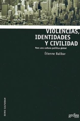 Cover of Violencias, Identidades y Civilidad