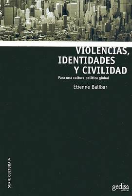 Book cover for Violencias, Identidades y Civilidad