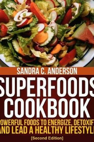 Cover of Superfoods Cookbook [Second Edition]