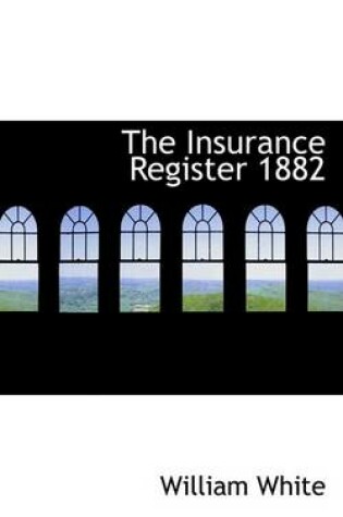 Cover of The Insurance Register 1882