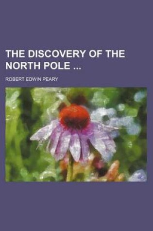 Cover of The Discovery of the North Pole