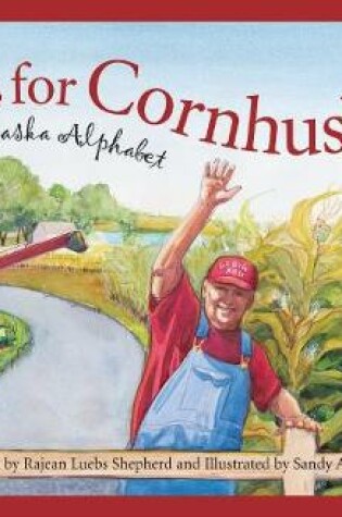 Cover of C Is for Cornhusker