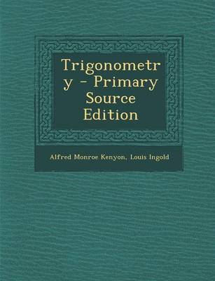 Book cover for Trigonometry - Primary Source Edition