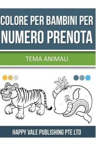 Cover of Colore Per Bambini Per Numero Prenota