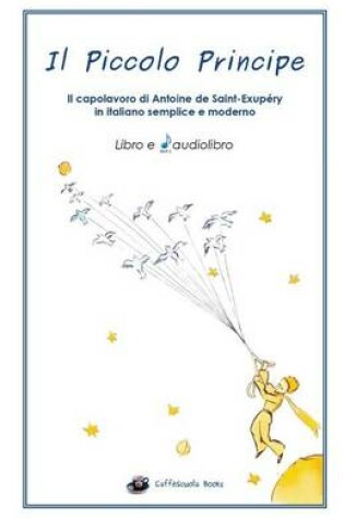 Cover of Il Piccolo Principe Libro E Audiolibro MP3