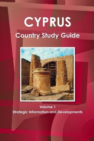 Cover of Cyprus Country Study Guide Volume 1 Strategic Information and Developments