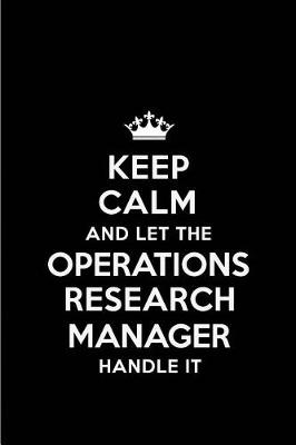 Book cover for Keep Calm and Let the Operations Research Manager Handle It