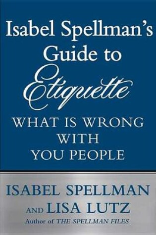 Cover of Isabel Spellman's Guide to Etiquette