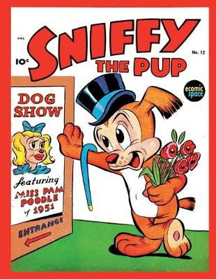 Book cover for Sniffy the Pup #12