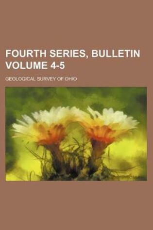 Cover of Fourth Series, Bulletin Volume 4-5