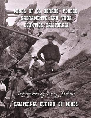 Book cover for Mines of El Dorado, Placer, Sacramento and Yuba Counties, California