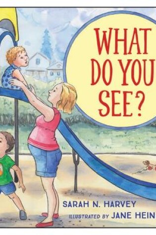 Cover of What Do You See?