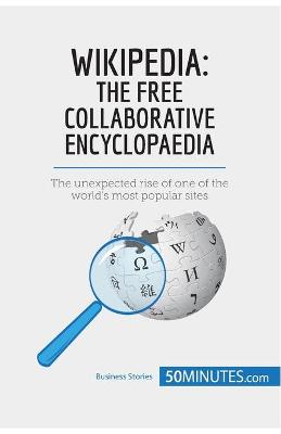 Book cover for Wikipedia, The Free Collaborative Encyclopaedia