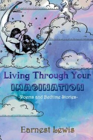 Cover of Living Through Your Imagination