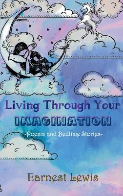 Book cover for Living Through Your Imagination