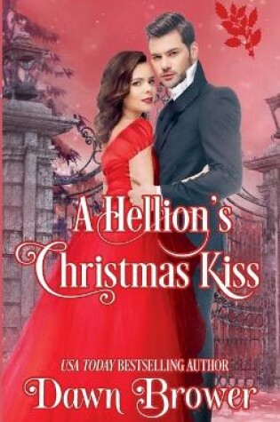 Cover of A Hellion's Christmas Kiss