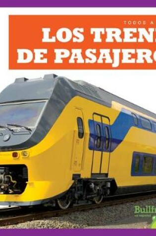 Cover of Los Trenes de Pasajeros (Passenger Trains)