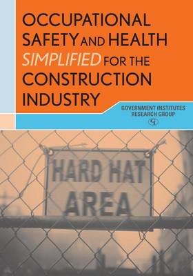 Book cover for Occupational Safety and Health Simplified for the Construction Industry