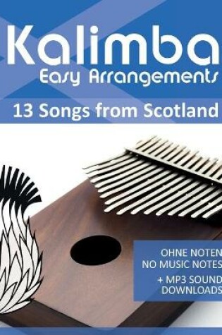 Cover of Kalimba Easy Arrangements - 13 Songs from Scotland