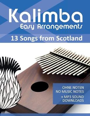 Book cover for Kalimba Easy Arrangements - 13 Songs from Scotland