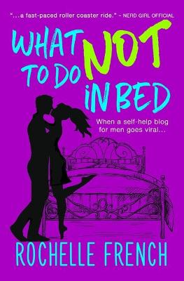 Book cover for What NOT to Do in Bed