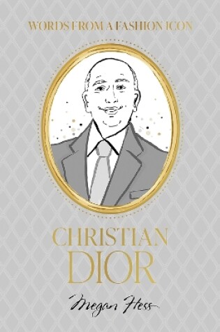 Cover of Words from a Fashion Icon: Christian Dior