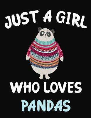 Book cover for Just a Girl Who Loves Pandas