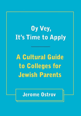 Book cover for Oy Vey, It's Time to Apply