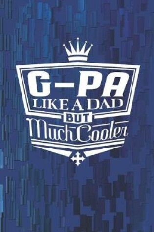 Cover of G-Pa Like A Dad But Cooler