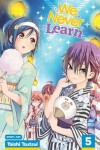 Book cover for We Never Learn, Vol. 5