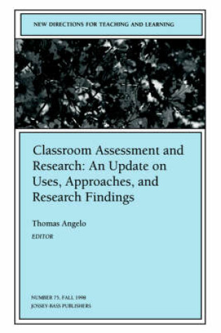 Cover of Classroom Assessment Research Update 75 Es, Approaches, and Research Findings (Issue 75: N Ew Directions for Teaching and Learning-Tl)