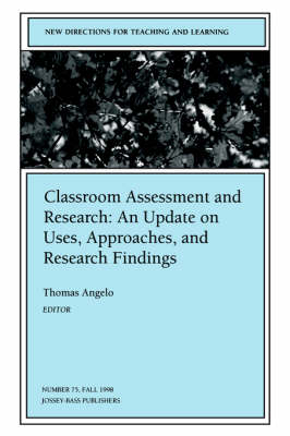 Book cover for Classroom Assessment Research Update 75 Es, Approaches, and Research Findings (Issue 75: N Ew Directions for Teaching and Learning-Tl)