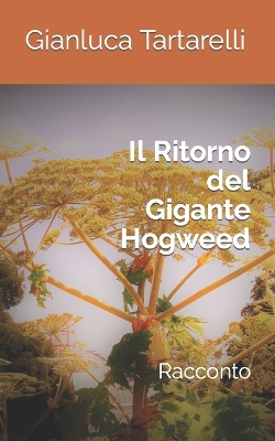 Book cover for Il Ritorno del Gigante Hogweed