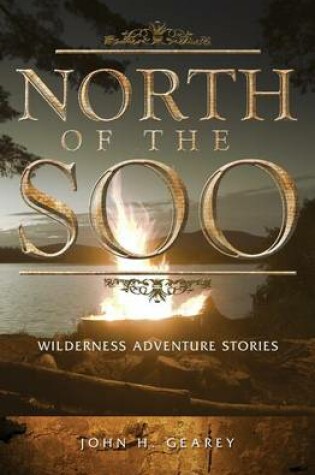 Cover of North of the Soo
