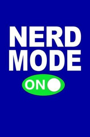 Cover of Nerd Mode On