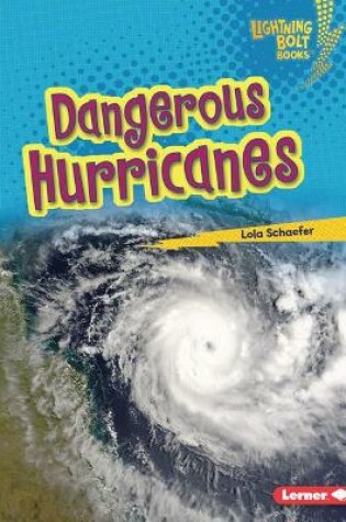 Cover of Dangerous Hurricanes