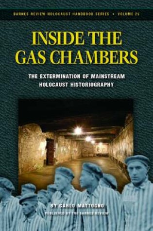 Cover of Inside the Gas Chambers