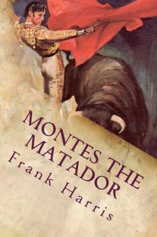 Cover of Montes the Matador