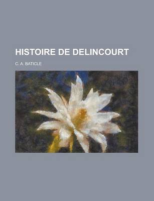 Book cover for Histoire de Delincourt
