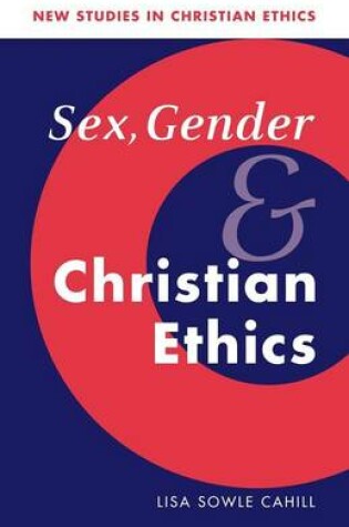 Cover of Sex, Gender, and Christian Ethics