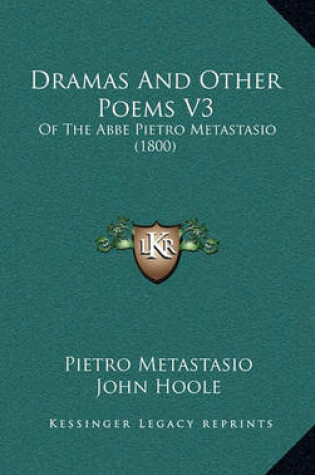 Cover of Dramas and Other Poems V3