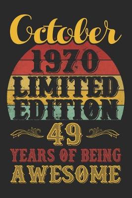 Book cover for October 1970 Limited Edition 49 Years Of Being Awesome