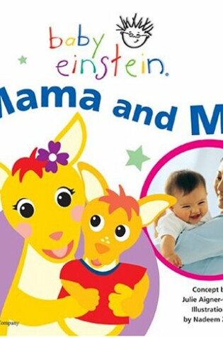 Cover of Baby Einstein Mama and Me