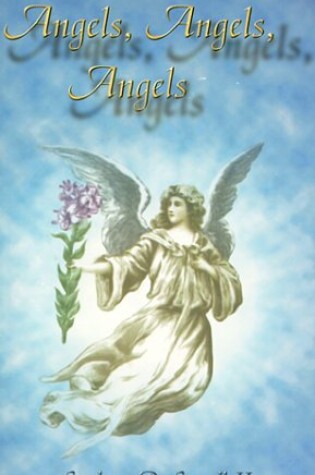 Cover of Angels, Angels, Angels