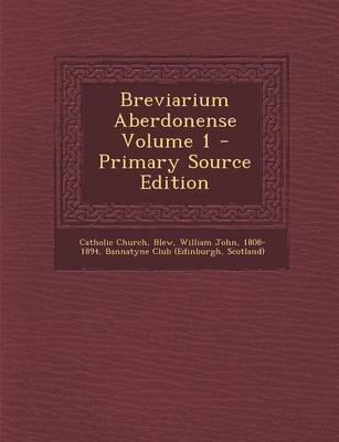 Book cover for Breviarium Aberdonense Volume 1