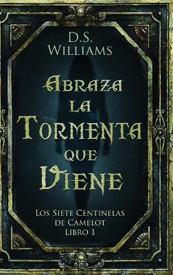Cover of Abraza la Tormenta que Viene