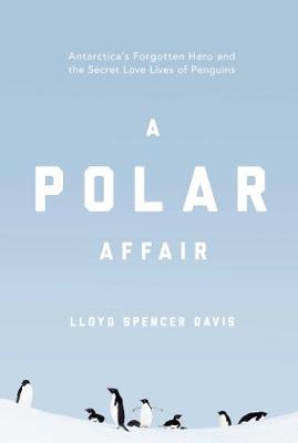 A Polar Affair by Lloyd Spencer Davis