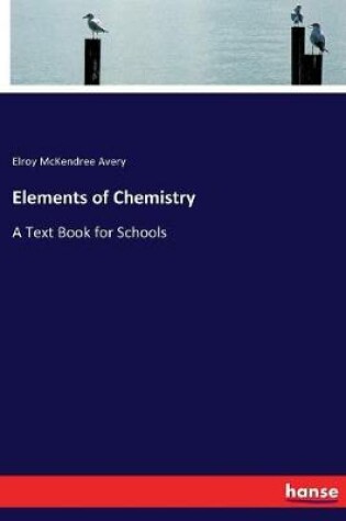 Cover of Elements of Chemistry