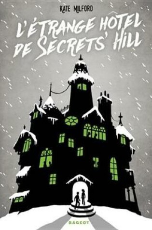 Cover of L'Etrange Hotel de Secrets' Hill