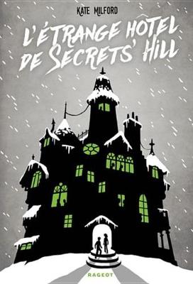 Book cover for L'Etrange Hotel de Secrets' Hill
